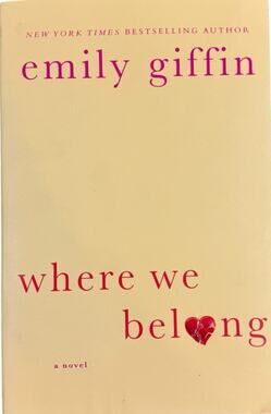 Where We Belong by Emily Giffin (Paperback)